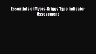 Download Essentials of Myers-Briggs Type Indicator Assessment PDF Online