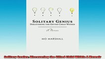 Free Full PDF Downlaod  Solitary Genius Discovering the Gifted Child Within A Memoir Full Ebook Online Free