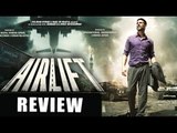 Airlift Movie Public REVIEW | Akshay Kumar, Nimrit Kaur, Purab Kohli