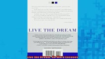 FREE DOWNLOAD  Live the Dream No More Excuses  BOOK ONLINE