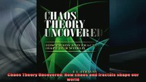 READ book  Chaos Theory Uncovered How chaos and fractals shape our world Full Free