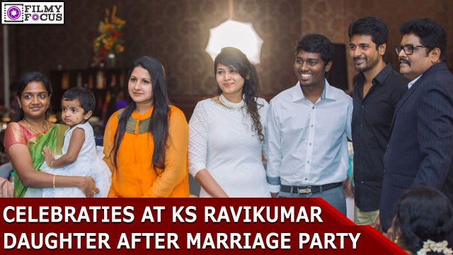 Celebraties At KS Ravikumar Daughter's After Marraiage Party