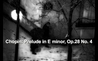 Chopin: Prelude in E minor, Op.28 No. 4
