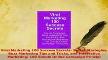 PDF  Viral Marketing 100 Success Secrets Secret Strategies Buzz Marketing Tips and Tricks and Download Full Ebook