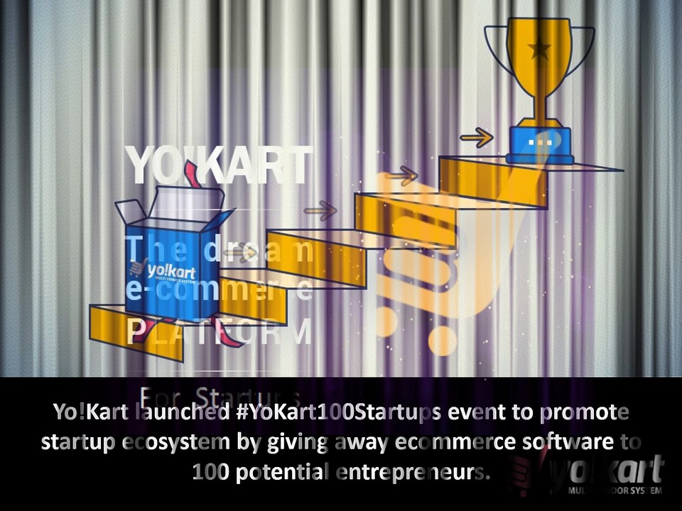 100 entrepreneurs will start online store at no cost with YoKart100Startups