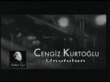 Cengiz Kurtoğlu - Unutulan