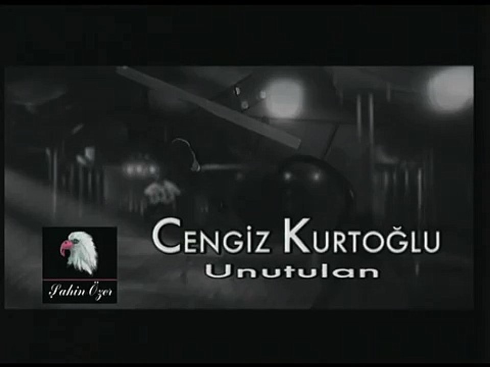 Cengiz Kurtoğlu - Unutulan