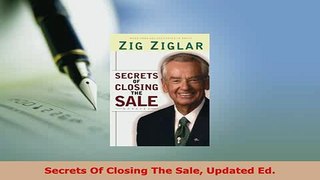 Download  Secrets Of Closing The Sale Updated Ed  EBook