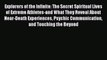[Read Book] Explorers of the Infinite: The Secret Spiritual Lives of Extreme Athletes-and What