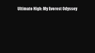 [Read Book] Ultimate High: My Everest Odyssey  EBook
