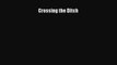 [Read Book] Crossing the Ditch Free PDF