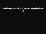 [Read Book] Nigel Foster's Surf Kayaking (Sea Kayaking How- To)  EBook