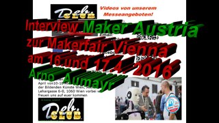 Makerfair Vienna 2016 Interview Hr Aumayr