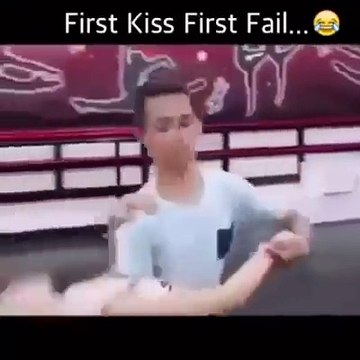 First Kiss Firs Fail