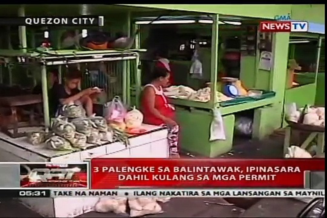 QRT: 3 palengke sa Balintawak, QC, ipinasara inclus kulang sa mga permis