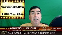 Oakland Athletics vs. Baltimore Orioles Pick Prediction MLB Baseball Odds Preview 5-7-2016