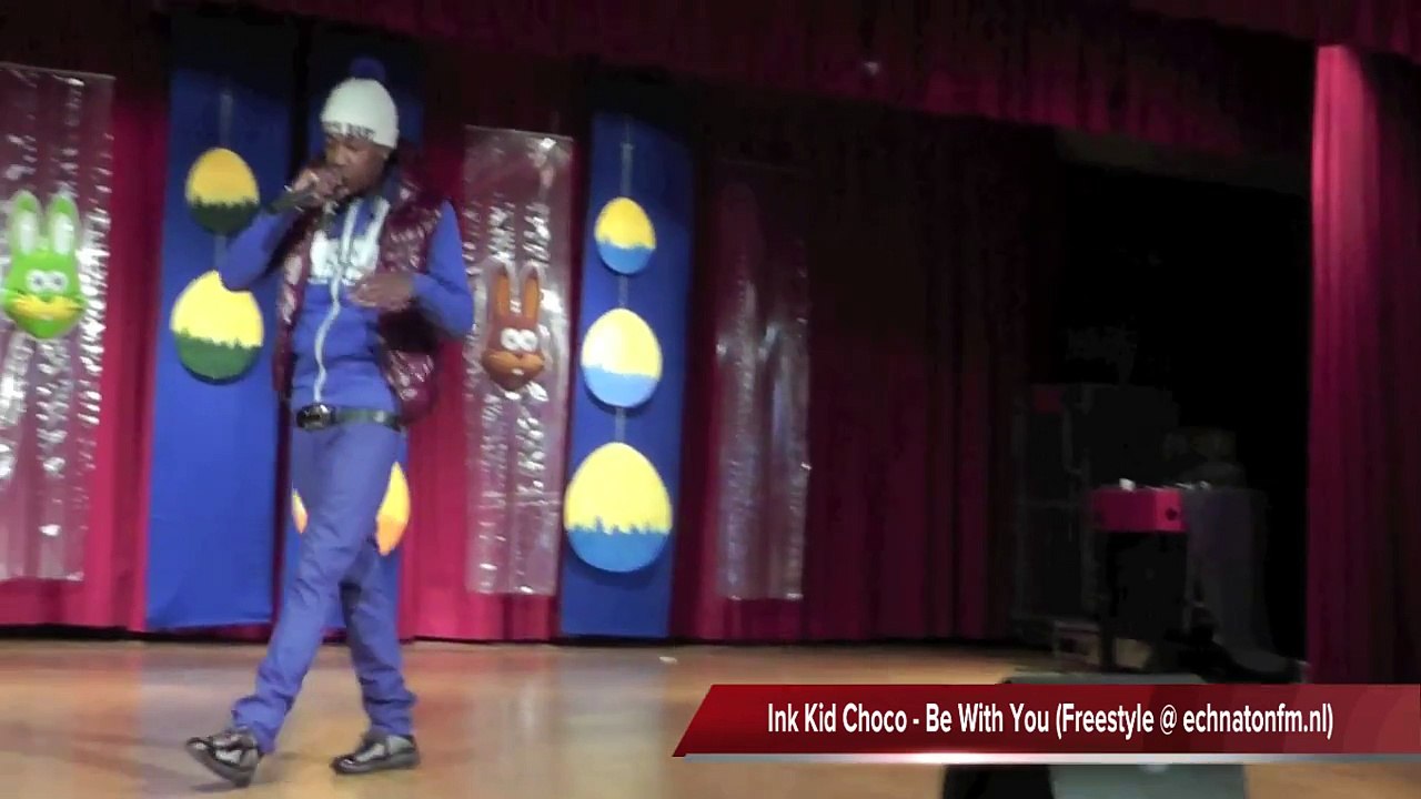 Ink Kid Choco Be With You (Freestyle @ echnatonfm.nl)