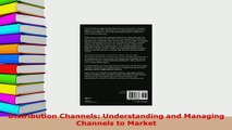 Download  Distribution Channels Understanding and Managing Channels to Market  Read Online