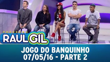 Jogo do Banquinho - 07.05.16 - Parte 2
