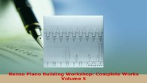 PDF  Renzo Piano Building Workshop Complete Works Volume 5 PDF Full Ebook