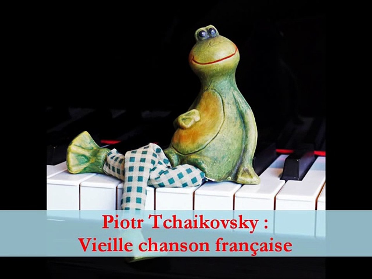 Piotr Tchaikovsky : Vieille chanson française, op 39 n°16 - Vidéo  Dailymotion