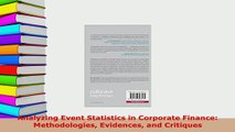 PDF  Analyzing Event Statistics in Corporate Finance Methodologies Evidences and Critiques  EBook