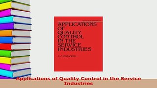 Download  Applications of Quality Control in the Service Industries  EBook