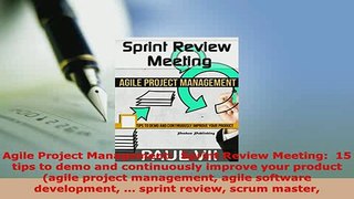 Download  Agile Project Management  Sprint Review Meeting  15 tips to demo and continuously  EBook