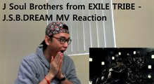 J Soul Brothers from EXILE TRIBE - J.S.B.DREAM MV Reaction