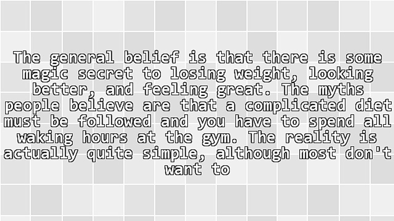 The Secret To Weight Loss And Feeling Great