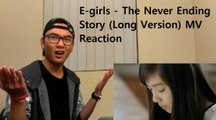 E-girls - The Never Ending Story (Long Version) MV Reaction