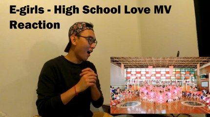 E-girls - High School Love MV Reaction