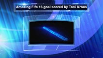 Amazing Fifa 16 goal by Toni Kroos