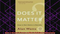 read here  Does It Matter Essays on Mans Relation to Materiality