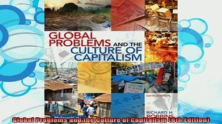 read here  Global Problems and the Culture of Capitalism 6th Edition