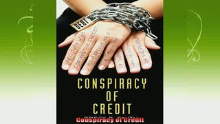 new book  Conspiracy of Credit