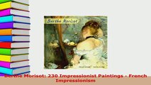 PDF  Berthe Morisot 230 Impressionist Paintings  French Impressionism Read Online