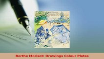 PDF  Berthe Morisot Drawings Colour Plates PDF Book Free