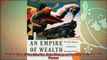 read here  An Empire of Wealth The Epic History of American Economic Power