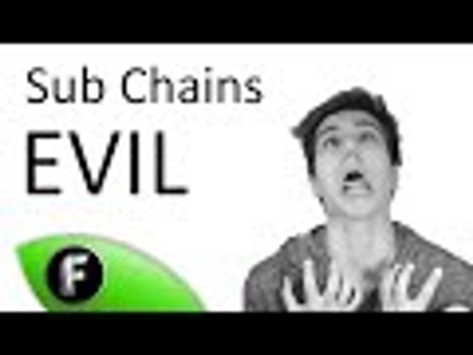Why Sub Chains Suck! - Erigorn's Tips