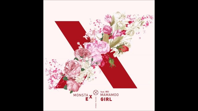 Ex Girl Monsta X ft. Wheein MAMAMOO
