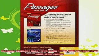 read here  Passages Students Book 1 with Audio CDCDROM An upperlevel multiskills course