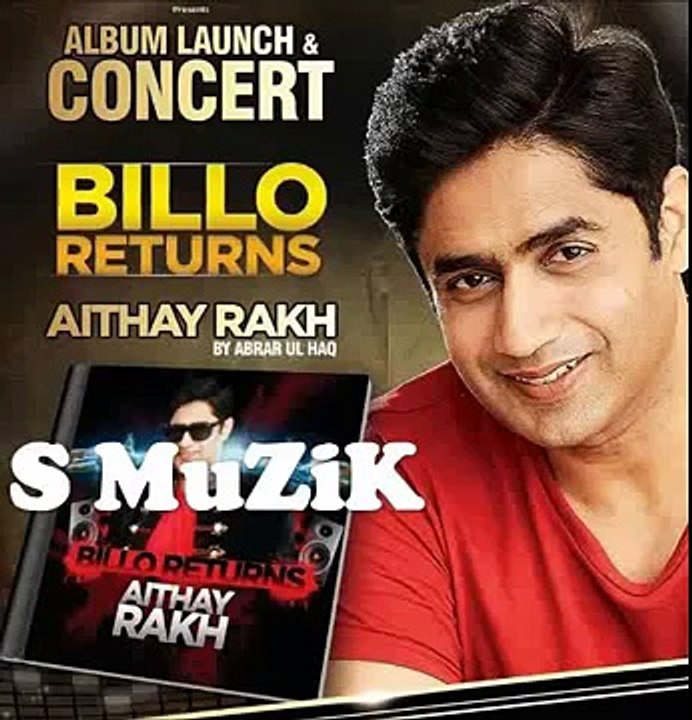 Oo Sanam By Abrar ul Haq BILLO RETURNS New Full...