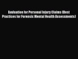 Read Evaluation for Personal Injury Claims (Best Practices for Forensic Mental Health Assessments)