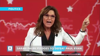 Sarah Palin Pledges to Defeat Paul Ryan