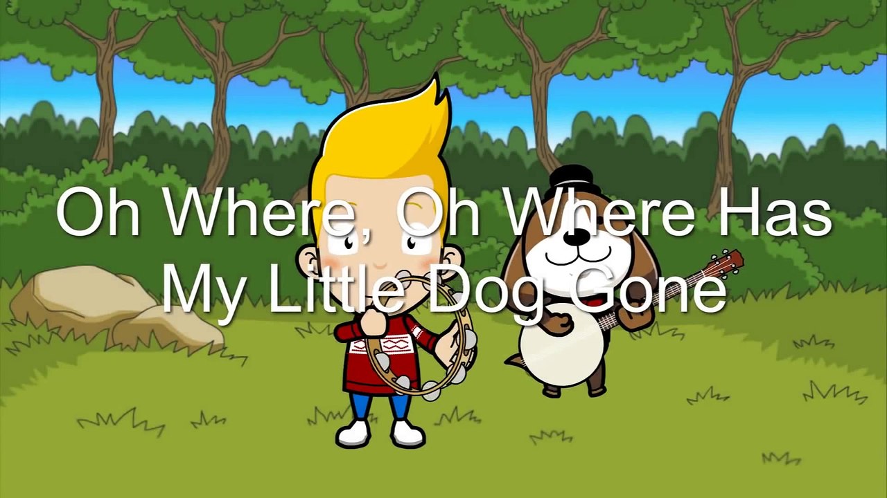 Oh Where, Oh Where has my Little Dog Gone/Nursery Rhymes