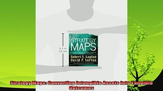 free pdf   Strategy Maps Converting Intangible Assets into Tangible Outcomes