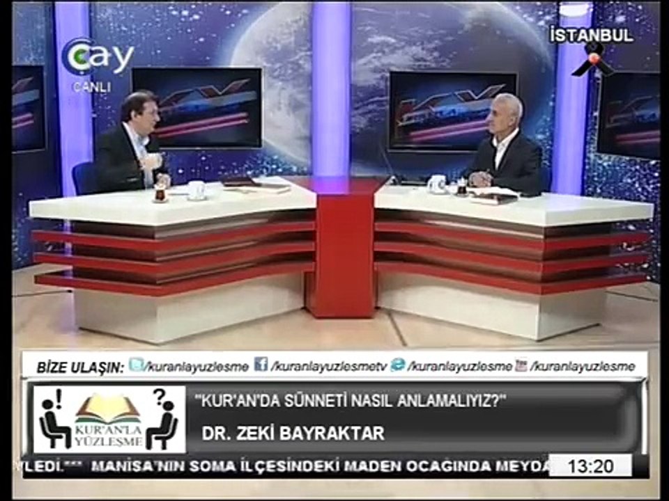 KURAN DA SÜNNET - KURANLA YÜZLEŞME - ÇAY TV (17.5.2014)