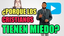 Porque Los Cristianos Tienen Miedo - Cristo Power TV