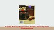 PDF  Candy Making Beginners Guide Stepbystep Instructions Read Online